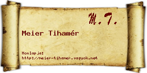Meier Tihamér névjegykártya